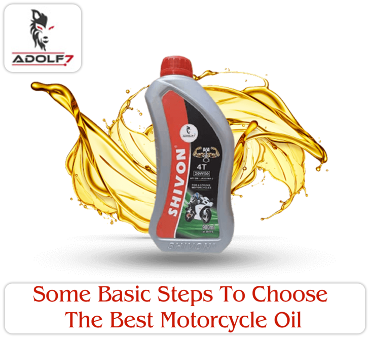 Some Basic Steps To Choose The Best Motorcycle Oil